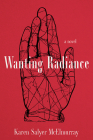 Wanting Radiance Cover Image