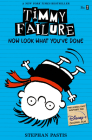 Timmy Failure: Now Look What You've Done By Stephan Pastis, Stephan Pastis (Illustrator) Cover Image