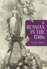 Russian in the 1740s By Thomas Rosén Cover Image