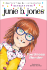 Junie B., First Grader Toothless Wonder (Junie B. Jones #20) By Barbara Park, Denise Brunkus Cover Image