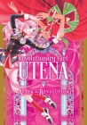 Revolutionary Girl Utena: After the Revolution By Chiho Saito Cover Image