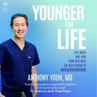 Younger for Life: Feel Great and Look Your Best with the New Science of Autojuvenation Cover Image