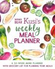 Mama Bear Kusi's Weekly Meal Planner: A 52-Week Menu Planner with Grocery List for Planning Your Meals By Ashley Kusi Cover Image