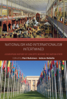 Nationalism and Internationalism Intertwined: A European History of Concepts Beyond the Nation State (European Conceptual History #7) By Pasi Ihalainen (Editor), Antero Holmila (Editor) Cover Image