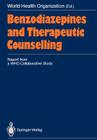 Benzodiazepines and Therapeutic Counselling: Report from a Who Collaborative Study By World Health Organization (Editor) Cover Image