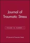 Journal of Traumatic Stress, Volume 18, Number 1 (Jts - Single Issue Journal of Traumatic Stress #2) Cover Image