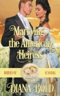 Marrying the American Heiress By Diana Bold Cover Image