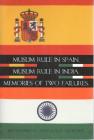 Muslim Rule in Spain, Muslim Rule in India, Memories of Two Failures By Mohammad Abdulhai Qureshi Cover Image