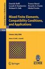 Mixed Finite Elements, Compatibility Conditions, and Applications: Lectures Given at the C.I.M.E. Summer School Held in Cetraro, Italy, June 26 - July Cover Image