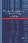 Voluntary Organisations and Social Policy in Britain: Perspectives on Change and Choice Cover Image