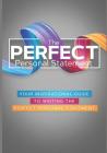 The Perfect Personal Statement: Your Inspirational Guide to Writing the Perfect Personal Statement By Jasmine Cofield Cover Image