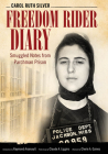 Freedom Rider Diary: Smuggled Notes from Parchman Prison (Willie Morris Books in Memoir and Biography) Cover Image