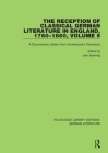 The Reception of Classical German Literature in England, 1760-1860, Volume 9: A Documentary History from Contemporary Periodicals By John Boening (Editor) Cover Image