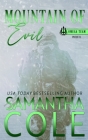 Mountain of Evil: Trident Security Omega Team Prequel By Samantha a. Cole, Eve Arroyo (Editor), Judi Perkins (Cover Design by) Cover Image