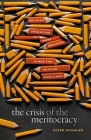 The Crisis of the Meritocracy: Britain's Transition to Mass Education Since the Second World War By Peter Mandler Cover Image