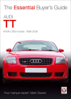 Audi TT: All Mk1 (8N) models: 1998-2006 (Essential Buyer's Guide) By Mark Davies Cover Image