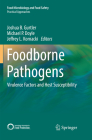 Foodborne Pathogens: Virulence Factors and Host Susceptibility Cover Image