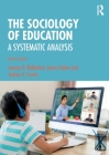 The Sociology of Education: A Systematic Analysis Cover Image