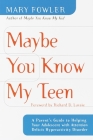 Maybe You Know My Teen: A Parent's Guide to Helping Your Adolescent With Attention Deficit Hyperactivity Disorder By Mary Fowler Cover Image