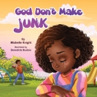 God Don't Make Junk Cover Image