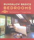 Bungalow Basics: Bedrooms By Paul Duchscherer, Lisa Goldstein Cover Image