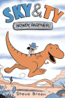 Sky & Ty 1: Howdy, Partner! By Steve Breen Cover Image