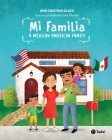 Mi familia: A Mexican American Family By Ana Cristina Gluck, Gabriela Issa Chacón (Illustrator) Cover Image