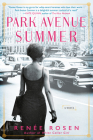 Park Avenue Summer By Renée Rosen Cover Image