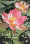 Lotus Mandala: Sacred Garden By Tarthang Tulku Cover Image