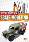 Getting Started in Scale Modeling By Finescale Modeler Magazine (Editor) Cover Image