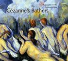 Cézanne's Bathers: Biography and the Erotics of Paint (Refiguring Modernism #8) By Aruna D'Souza Cover Image