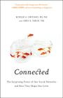 Connected: The Surprising Power of Our Social Networks and How They Shape Our Lives Cover Image