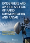Ionosphere and Applied Aspects of Radio Communication and Radar By Nathan Blaunstein, Eugeniu Plohotniuc Cover Image