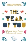 The Year of You: 365 Journal Writing Prompts for Creative Self-Discovery Cover Image