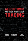 Algorithmic and High-Frequency Trading By Álvaro Cartea, Sebastian Jaimungal, José Penalva Cover Image
