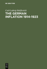 The German Inflation 1914-1923: Causes and Effects in International Perspective Cover Image