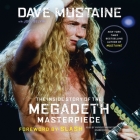 Rust in Peace: The Inside Story of the Megadeth Masterpiece By Dave Mustaine (Read by), Joel Selvin (Contribution by), David Ellefson (Read by) Cover Image