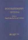 Biostratigraphy of China By Zhang Wen-Tang (Editor), A. R. Palmer (Editor) Cover Image