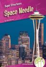 Space Needle (Super Structures) Cover Image
