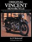 Original Vincent Motorcycle: The Restorer's Guide to Postwar Singles and Twins By J. P. Bickerstaff Cover Image