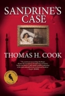 Sandrine's Case By Thomas H. Cook Cover Image