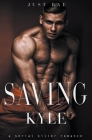 Saving Kyle: A Serial Killer Romance By Just Bae Cover Image