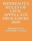 Minnesota Rules of Civil Appellate Procedure 2019 Cover Image