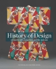 History of Design: Decorative Arts and Material Culture, 1400–2000 By Pat Kirkham (Editor), Susan Weber (Editor), Bard Graduate Center (Other primary creator) Cover Image