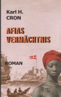 Afias Vermächtnis By Karl Heinrich Cron Cover Image