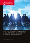 The Routledge Companion to Talent Management By Ibraiz Tarique (Editor) Cover Image