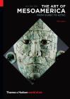 The Art of Mesoamerica (World of Art) Cover Image