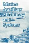 Marine Auxiliary Machinery and Systems By M. Khetagurov Cover Image