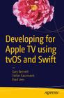 Developing for Apple TV Using Tvos and Swift Cover Image