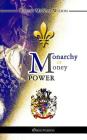 Monarchy or Money Power By Robert McNair Wilson Cover Image